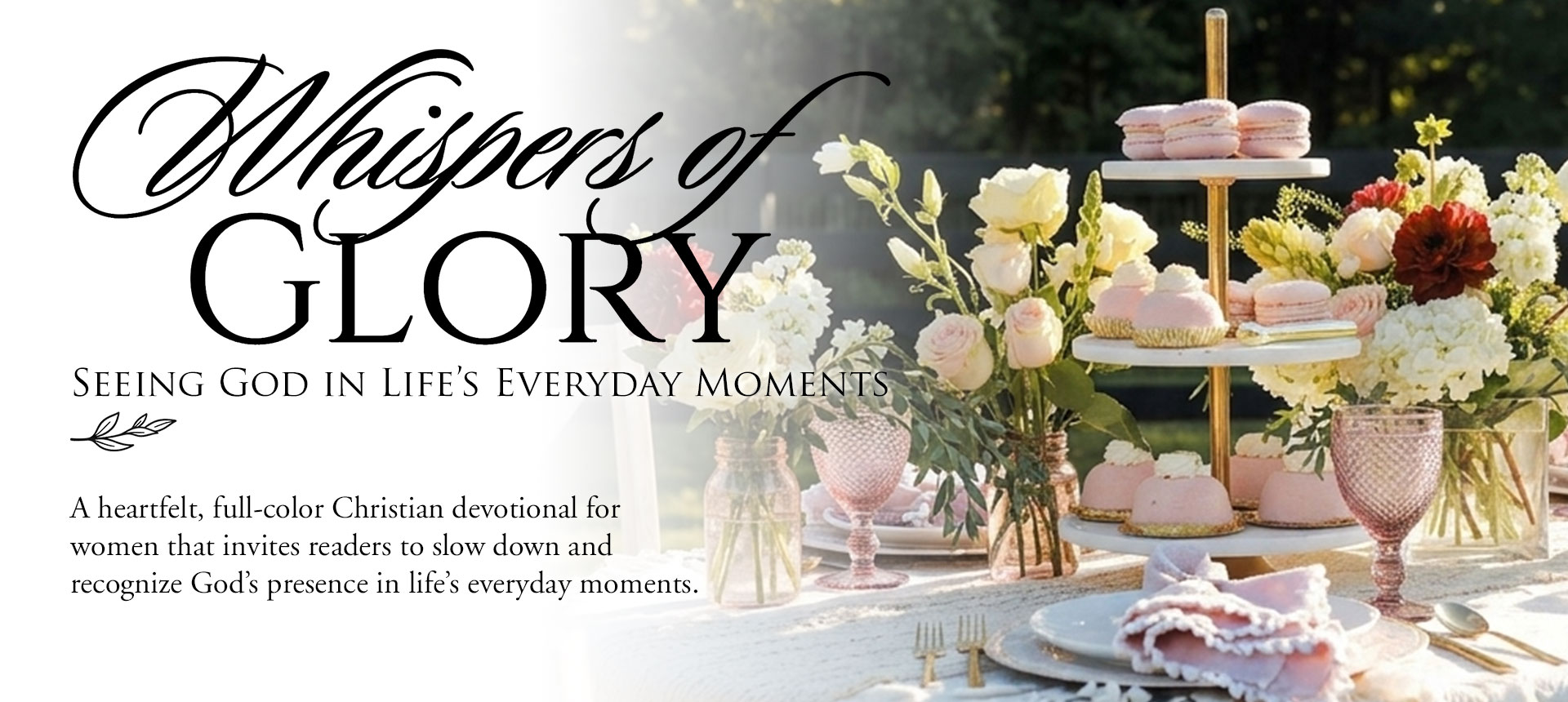 Whispers of Glory - Seeing God in Life's Everyday Moments